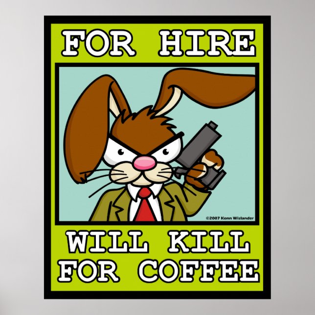 Will Kill for Coffee Poster (Front)