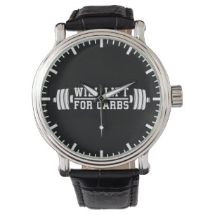 Will Lift For Carbs - Funny Novelty Workout Watch