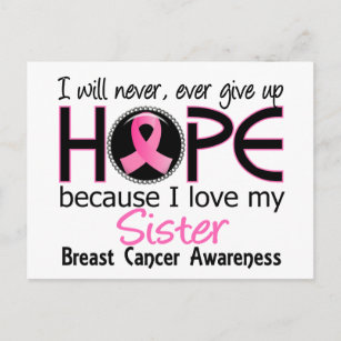 Will Never Give Up Hope Sister Breast Cancer Postcard