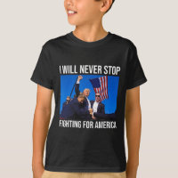 Will Never Stop Fighting For America Trump Quote 