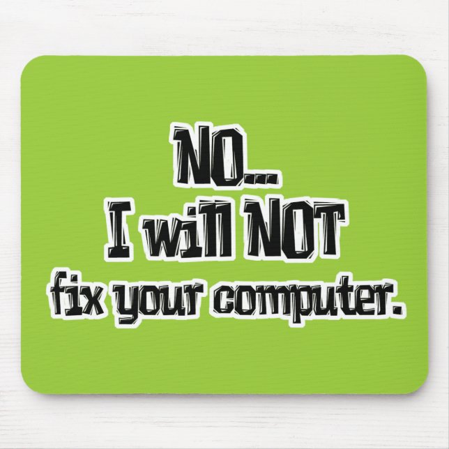 Will NOT Fix Your Computer Mouse Mat (Front)