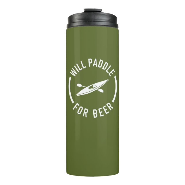 Will Paddle For Beer Thermal Tumbler (Front)