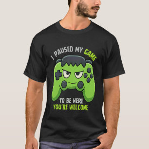 Will Paused Game for Candy Gamer Video Gaming Teen T-Shirt