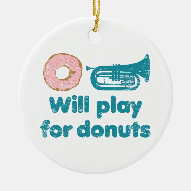 Will Play Baritone for Doughnuts Ceramic Tree Decoration (Front)