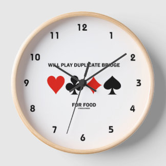 Will Play Duplicate Bridge For Food 4 Card Suits Clock