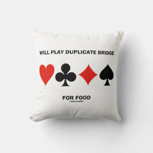 Will Play Duplicate Bridge For Food 4 Card Suits Cushion
