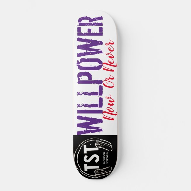 WILL POWER  Skateboard (Front)
