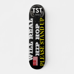 WILL REAL HIP HOP? 7¾" Deck Skateboard