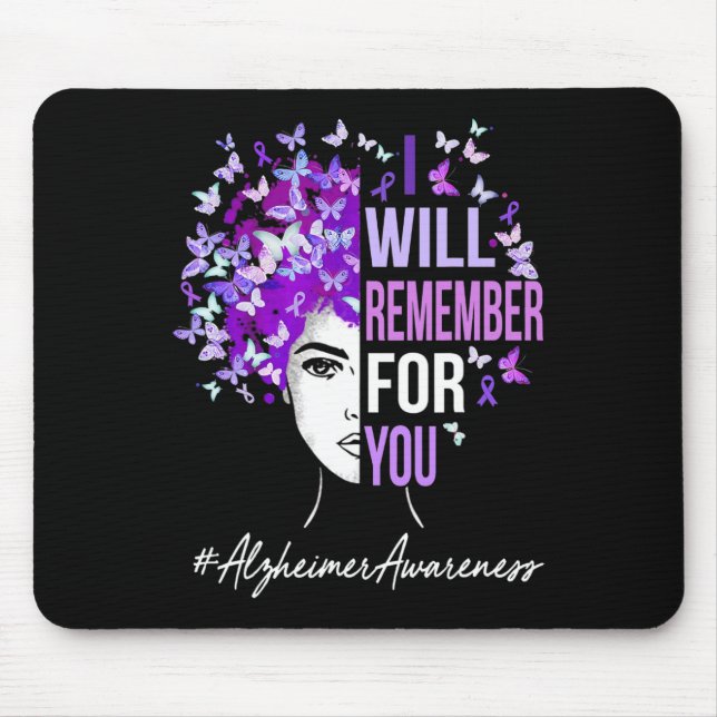 Will Remember For You Alzheimerheimer Awareness Bu Mouse Mat (Front)