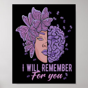 Will Remember For You Alzheimerheimer Awareness Bu Poster