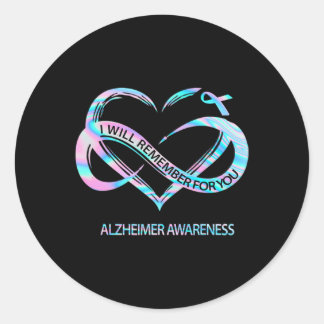 Will Remember For You Alzheimerheimer Awareness Cu Classic Round Sticker