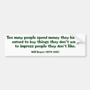 Will Rogers on "STUFF" Bumper Sticker