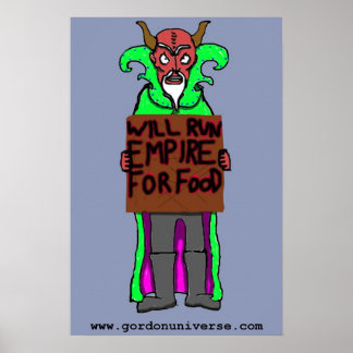 Will Run Empire For Food Poster