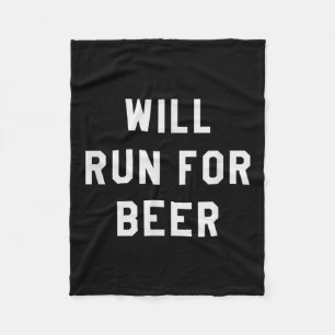 Will Run For Beer Funny Motivational Running Tee  Fleece Blanket