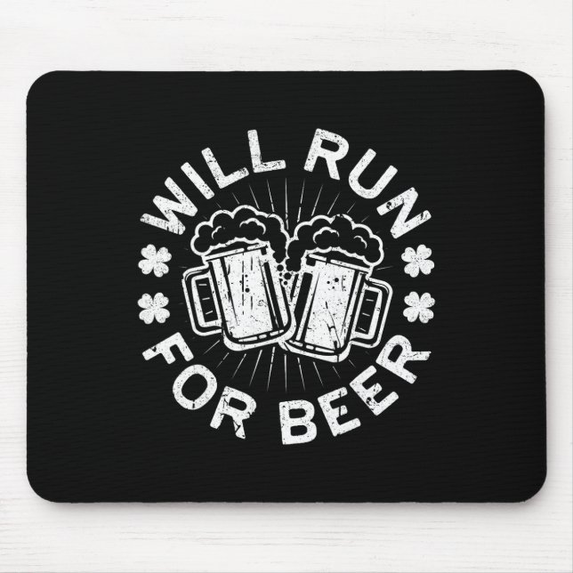 Will Run For Beer Shirt Funny Men Women St Patrick Mouse Mat (Front)