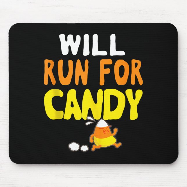 Will Run For Candy Funny Halloween Runner Graphic Mouse Mat (Front)