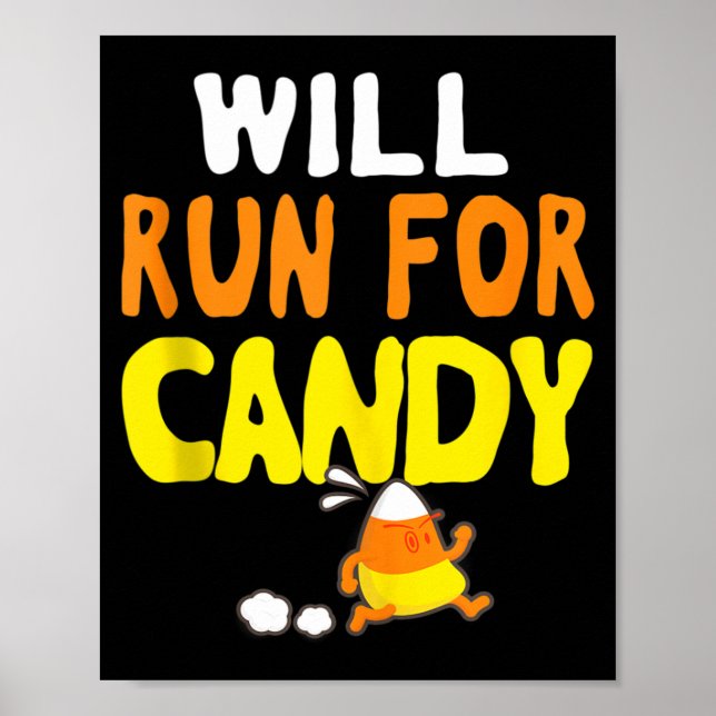 Will Run For Candy Funny Halloween Runner Graphic Poster (Front)