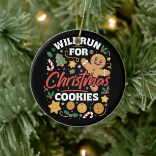 Will Run For Christmas Cookies Funny Running Xmas Ceramic Tree Decoration