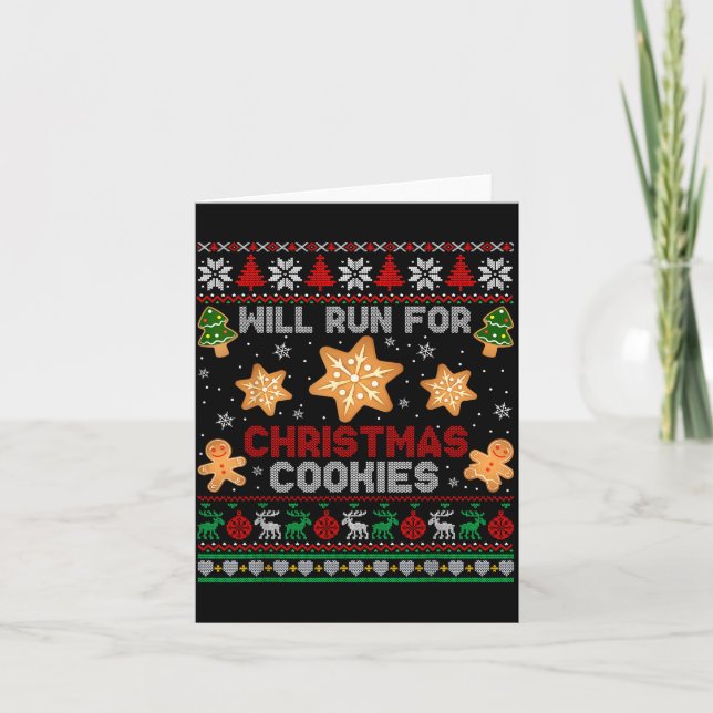 Will Run For Christmas Cookies Gingerbread Lover U Card (Front)