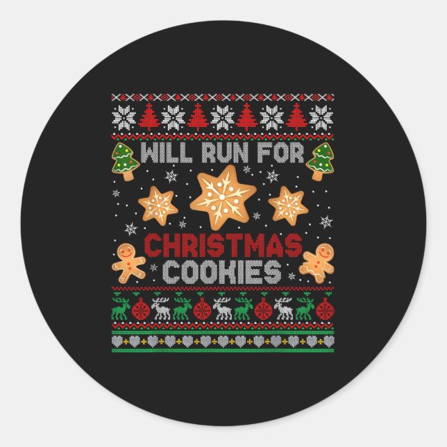 Will Run For Christmas Cookies Gingerbread Lover U Classic Round Sticker (Front)