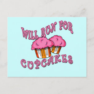 WILL RUN FOR CUPCAKES Running Tees & Gear Postcard