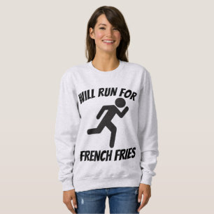 WILL RUN FOR FRENCH FRIES, Funny T-shirts