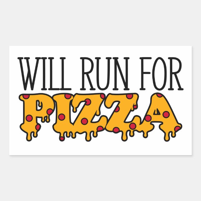 Will Run for Pizza Rectangular Sticker (Front)