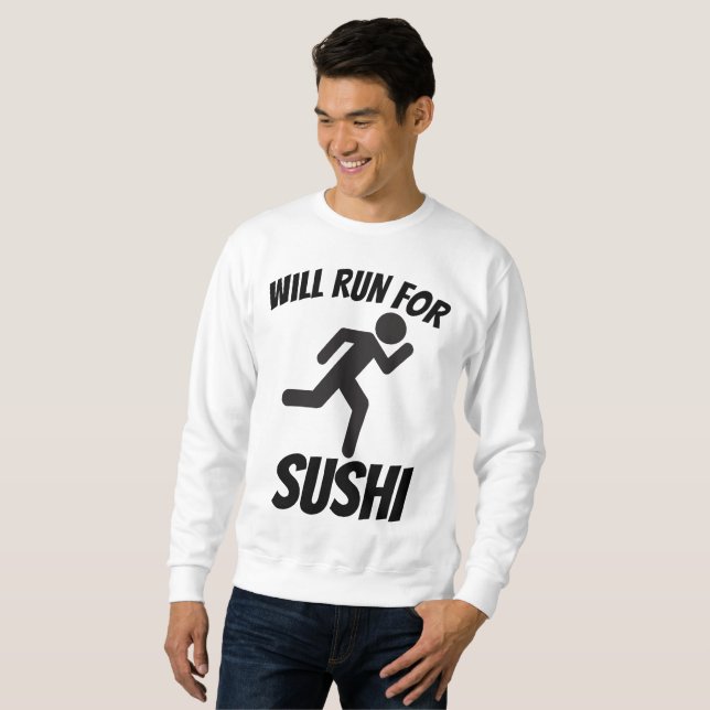 WILL RUN FOR SUSHI, Funny T-shirts (Front Full)