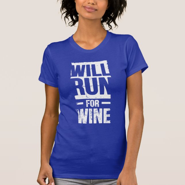 will run for wine T-Shirt (Front)