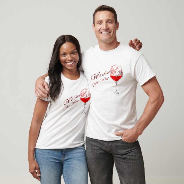 Will Run For Wine T-Shirt (Unisex)