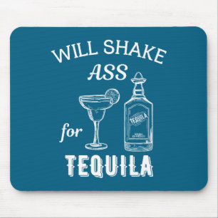 Will Shake For Tequila Funny Vintage Bartender Bar Mouse Mat