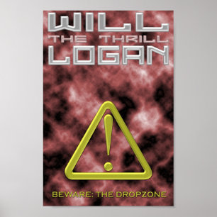 Will "The Thrill" Logan Poster