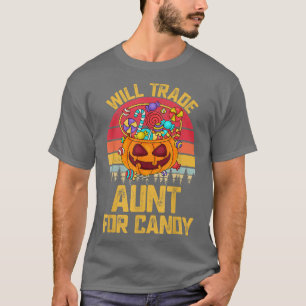 Will Trade Aunt For Candy Cute Kids Boys Girls Ret T-Shirt