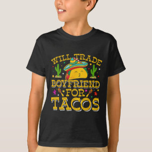 Will Trade Boyfriend For Tacos Cinco De Mayo Coupl T-Shirt