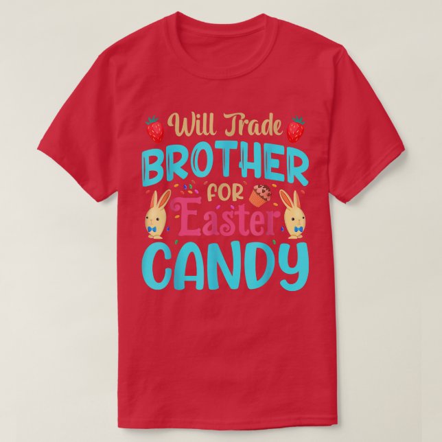 Will Trade Brother for Easter Candy Eggs Kids Boys T-Shirt (Design Front)