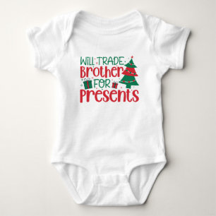 Will trade brother for presents, Christmas Baby Bodysuit