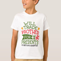 Will Trade Brother for Presents