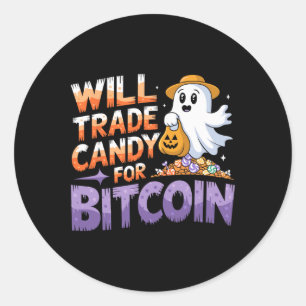 Will Trade Candy For Bitcoin - Funny Halloween Cry Classic Round Sticker