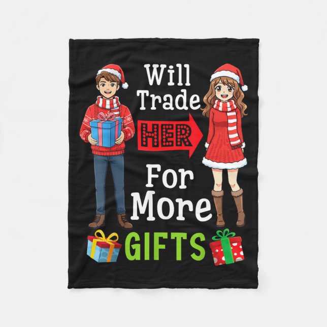 Will Trade Her For More Funny Christmas Couple Quo Fleece Blanket (Front)
