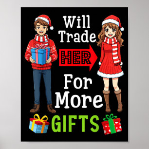 Will Trade Her For More Funny Christmas Couple Quo Poster