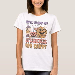 Will Trade My Student's For Candy T-Shirt