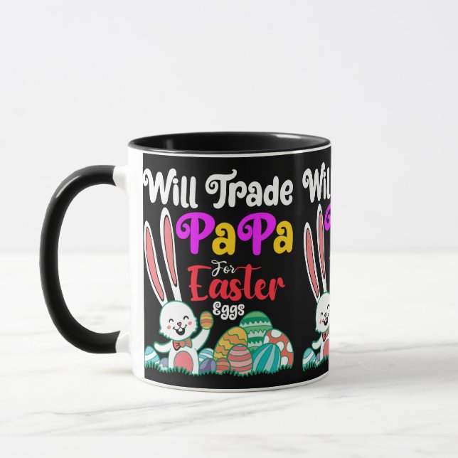 Will Trade Papa For Easter Eggs Mug (Left)