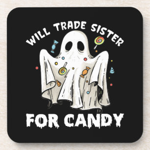 will trade sister for candy cute halloween ghost coaster