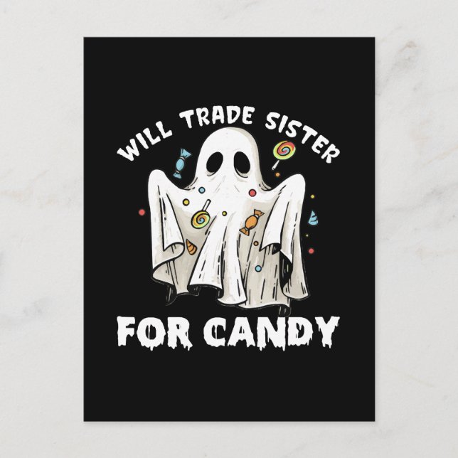 will trade sister for candy cute halloween ghost postcard (Front)