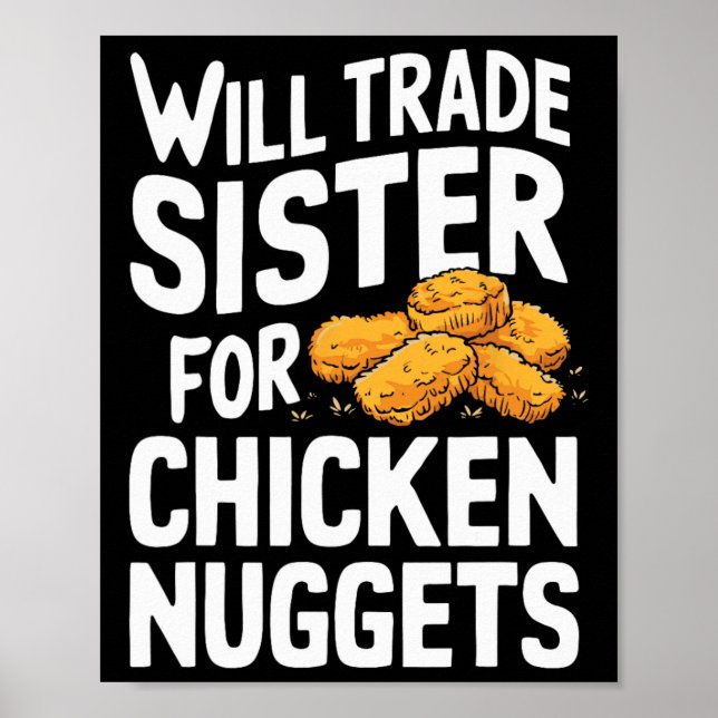 Will Trade Sister For Chicken Nuggets _1  Poster (Front)