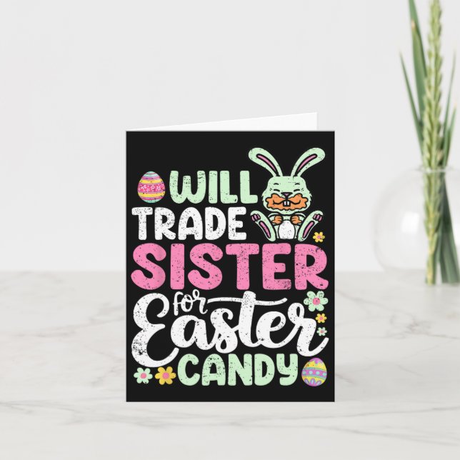 Will Trade Sister For Easter Candy Funny Boys Todd Card (Front)