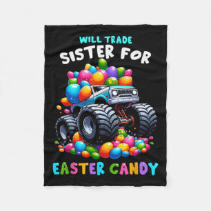 Will Trade Sister For Easter Candy I Funny Egg Hun Fleece Blanket