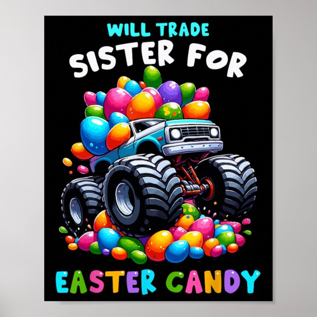 Will Trade Sister For Easter Candy I Funny Egg Hun Poster (Front)