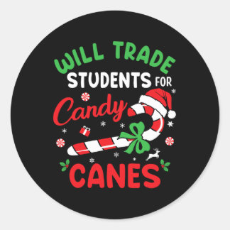 Will Trade Students For Candy Canes Teacher Christ Classic Round Sticker