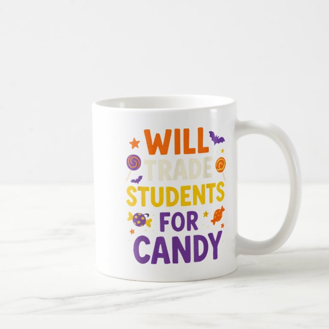 Will Trade Students For Candy Funny Quotes Hallowe Coffee Mug (Right)